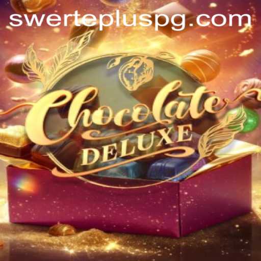 Experience the Sweet Thrill of ChocolateDeluxe with SwertePlus