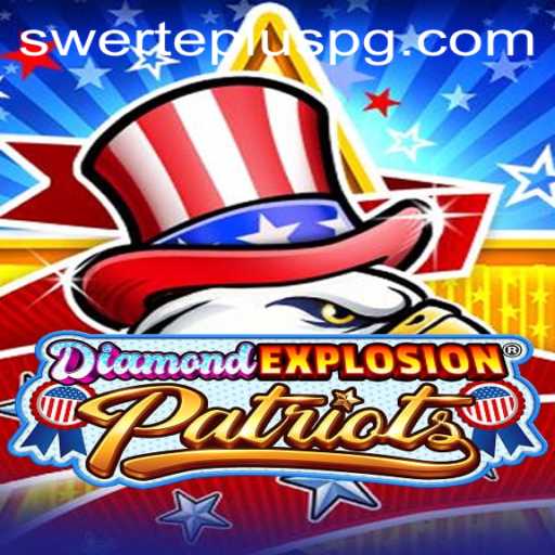 DiamondExplosionPatriots: An Immersive Adventure with SwertePlus