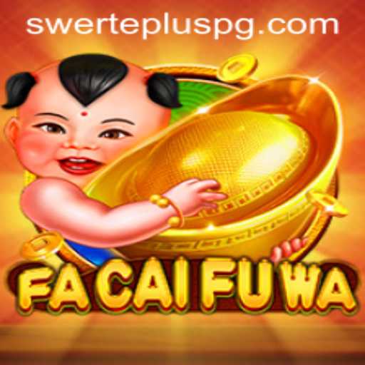 Exploring the Thrills of FaCaiFuWa: A Game of Fortune and Strategy