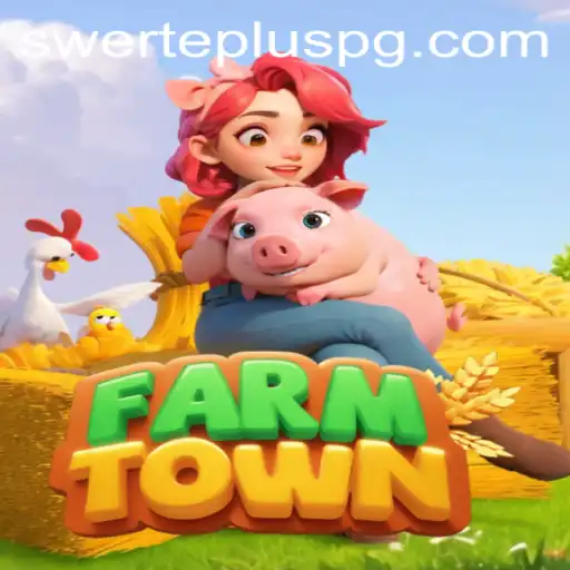 Explore FarmTown and Discover the Exciting Gameplay of SwertePlus