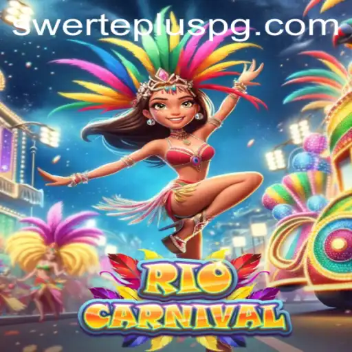 Discover the Excitement of RioCarnival and the Thrills of SwertePlus