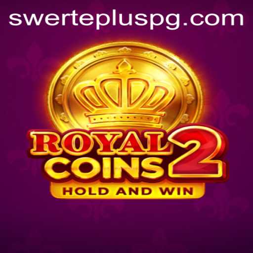 Explore the Exciting World of RoyalCoins2 and SwertePlus