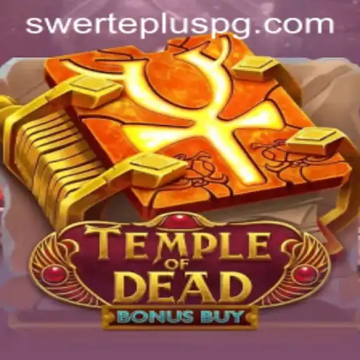 Unveiling the Thrills of TempleofDeadBonusBuy with SwertePlus
